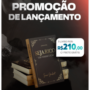 Seja Rico sem perder a alma Combo 3 livros